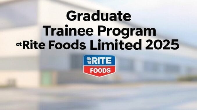 You are currently viewing Rite Foods Graduate Trainee Program 2024: A Launchpad for Future Leaders